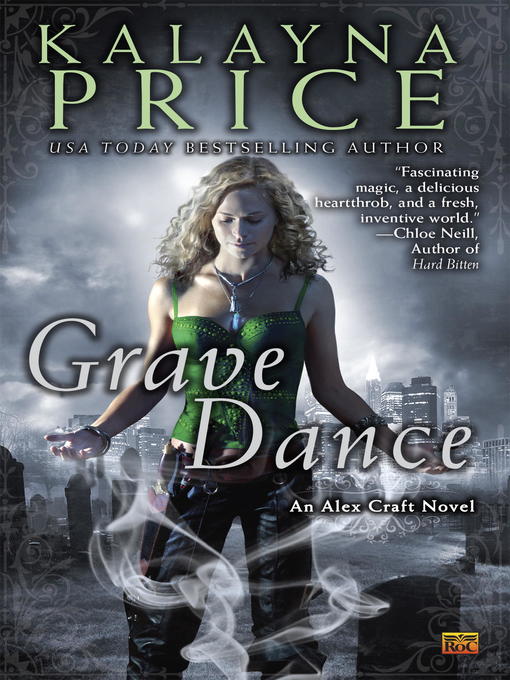 Title details for Grave Dance by Kalayna Price - Wait list